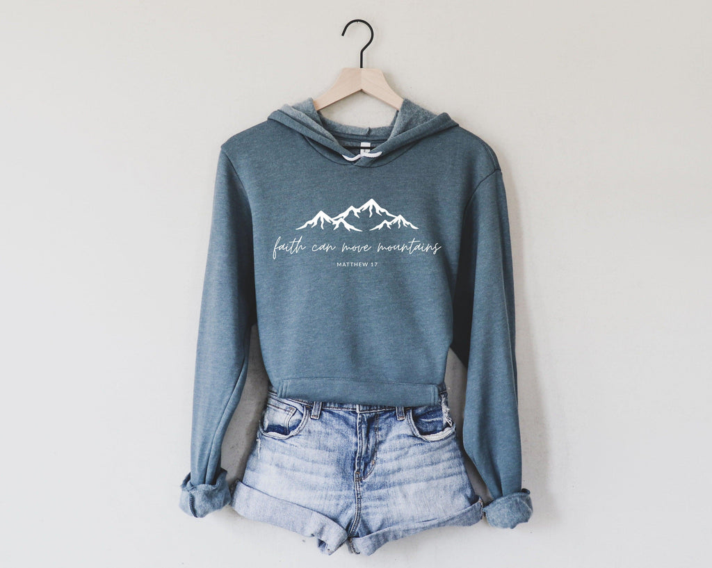 Faith Can Move Mountains Hoodie