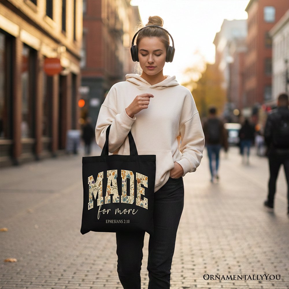 Made For More Ephesians 2:10 Canvas Tote Bag