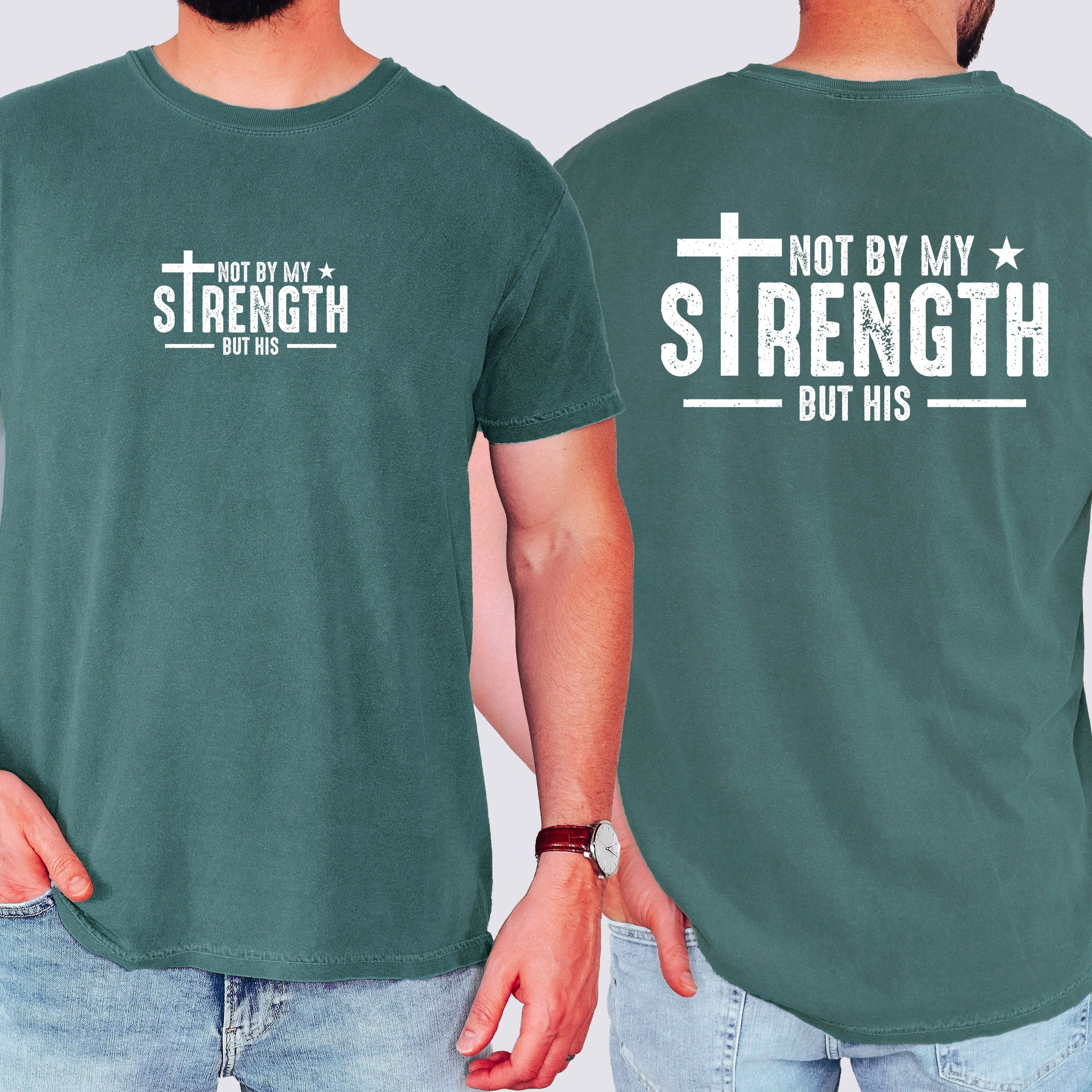 Not My Strength But His Men's Tee