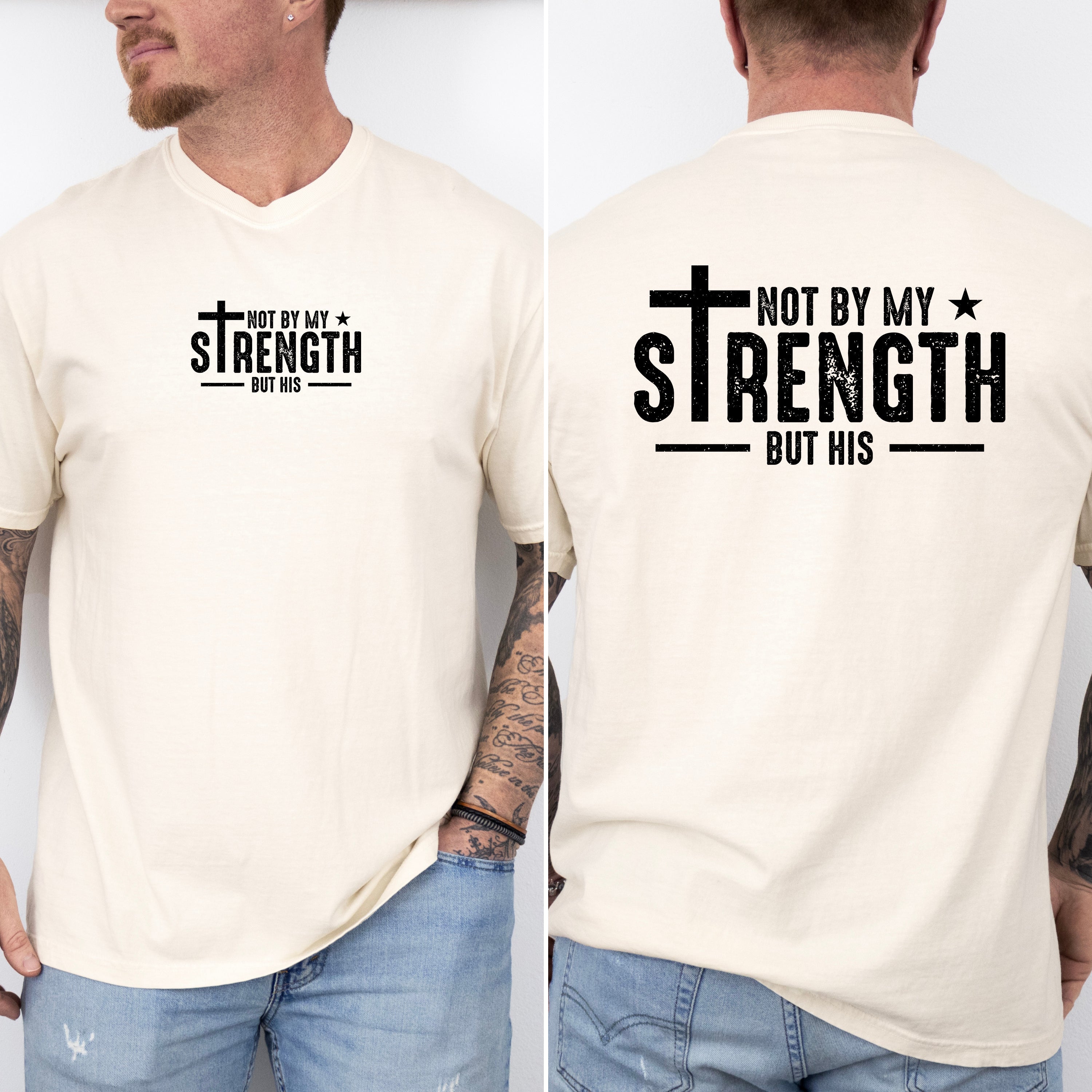 Not My Strength But His Men's Tee