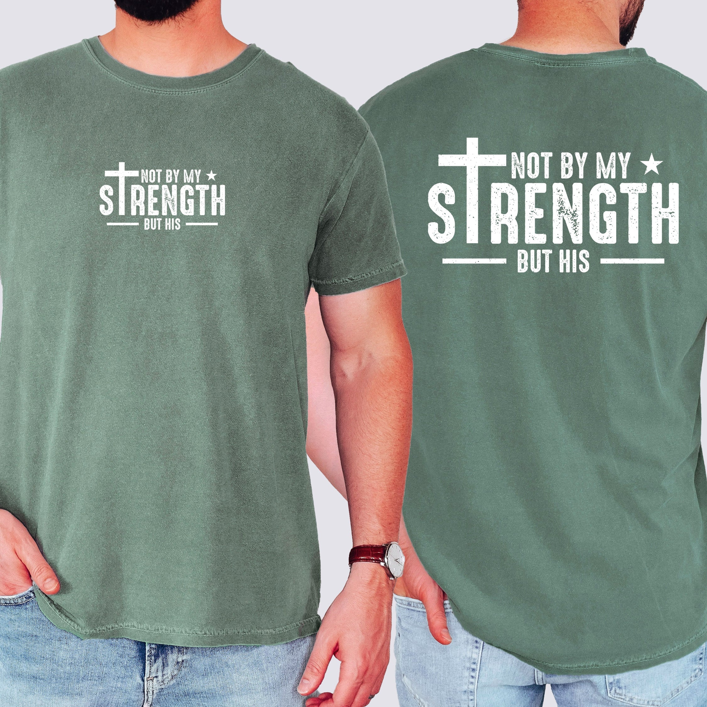 Not My Strength But His Men's Tee
